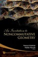 Invitation to Noncommutative Geometry, an