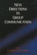 New Directions in Group Communication