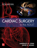 Cardiac Surgery in the Adult, Fifth Edition