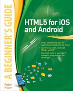Html5 for Ios and Android: a Beginner's Guide