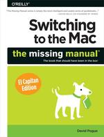 Switching to the Mac: the Missing Manual, El Capitan Edition