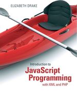 Introduction to Javascript Programming With Xml and Php