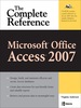 Microsoft Office Access 2007: the Complete Reference