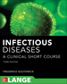 Infectious Diseases a Clinical Short Course