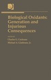 Biological Oxidants: Generation and Injurious Consequences