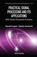 Practical Signal Processing and Its Applications