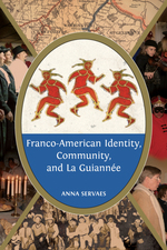 Franco-American Identity, Community, and La Guiann�e