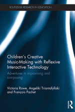Children's Creative Music-Making With Reflexive Interactive Technology