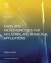 Nano-and Microfabrication for Industrial and Biomedical Applications