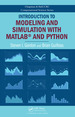 Introduction to Modeling and Simulation With Matlab� and Python