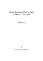 Purity, Body, and Self in Early Rabbinic Literature
