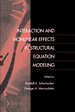 Interaction and Nonlinear Effects in Structural Equation Modeling