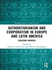 Authoritarianism and Corporatism in Europe and Latin America