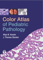 Color Atlas of Pediatric Pathology
