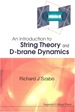 Intro to String Theory D-Brane Dyns