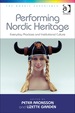 Performing Nordic Heritage: Everyday Practices and Institutional Culture