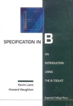 Specification in B: Intro Usingthe B Tool