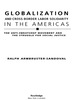 Globalization and Cross-Border Labor Solidarity in the Americas