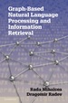 Graph-Based Natural Language Processing and Information Retrieval