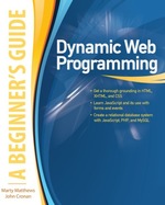 Dynamic Web Programming: a Beginner's Guide