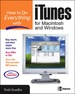 How to Do Everything With Itunes for Macintosh and Windows