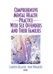 Comprehensive Mental Health Practice With Sex Offenders and Their Families