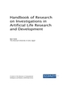Handbook of Research on Investigations in Artificial Life Research and Development