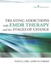 Treating Addictions With Emdr Therapy and the Stages of Change
