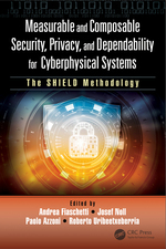 Measurable and Composable Security, Privacy, and Dependability for Cyberphysical Systems