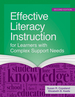 Effective Literacy Instruction for Learners With Complex Support Needs