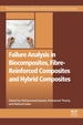 Failure Analysis in Biocomposites, Fibre-Reinforced Composites and Hybrid Composites