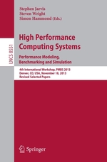 High Performance Computing Systems. Performance Modeling, Benchmarking and Simulation