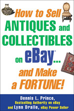 How to Sell Antiques and Collectibles on Ebay...and Make a Fortune!
