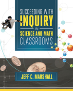Succeeding With Inquiry in Science and Math Classroom