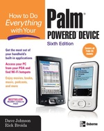 How to Do Everything With Your Palm Powered Device, Sixth Edition
