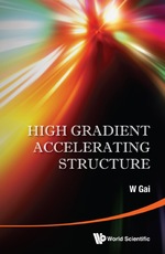High Gradient Accelerating Structure