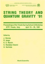 String Theory and Quantum Gravity '91-Proceedings of the Trieste Spring School and Workshop