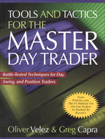 Tools and Tactics for the Master Daytrader: Battle-Tested Techniques for Day, Swing, and Position Traders