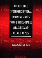 Extended Stochastic Integral in Linear Spaces With Differentiable Measures and Related Topics, the
