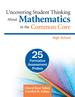 Uncovering Student Thinking About Mathematics in the Common Core, High School