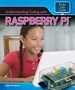 Understanding Coding With Raspberry Pi™
