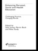 Enhancing Personal, Social and Health Education