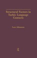 Structural Factors in Turkic Language Contacts