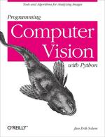 Programming Computer Vision With Python