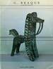 G. Braque Sculptures