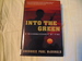 Into the Green: A Reconnaissance by Fire