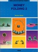 Money Folding 2