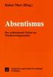 Absentismus: Der Schleichende Verlust an Wettbewerbspotential-Schriftenreihe Psychologie Fur Das Personalmanagement Von Rainer Marr Absentismus