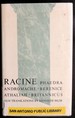 Racine: Five Plays (Phaedra, Andromache, Berenice, Athaliah, Britannicus)