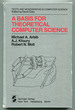 A Basis for Theoretical Computer Science